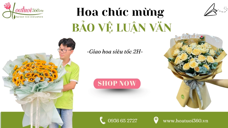 địa chỉ đặt hoa chúc mừng bảo vệ luận văn uy tín
